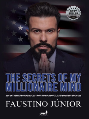 cover image of The Secrets of My Millionaire Mind